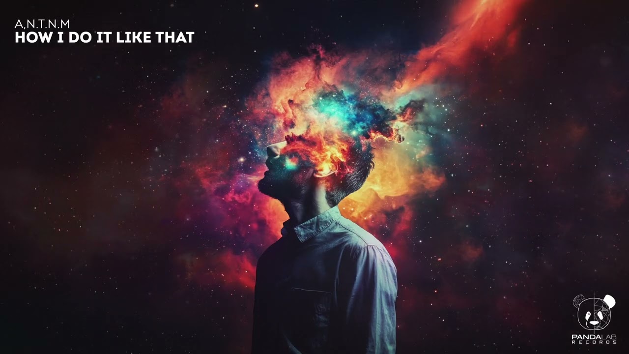 A.N.T.N.M - How I Do It Like That (Original Mix)