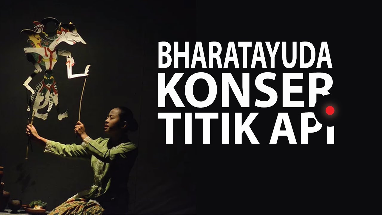 BHARATAYUDHA | KONSER TITIK API -  RMHR