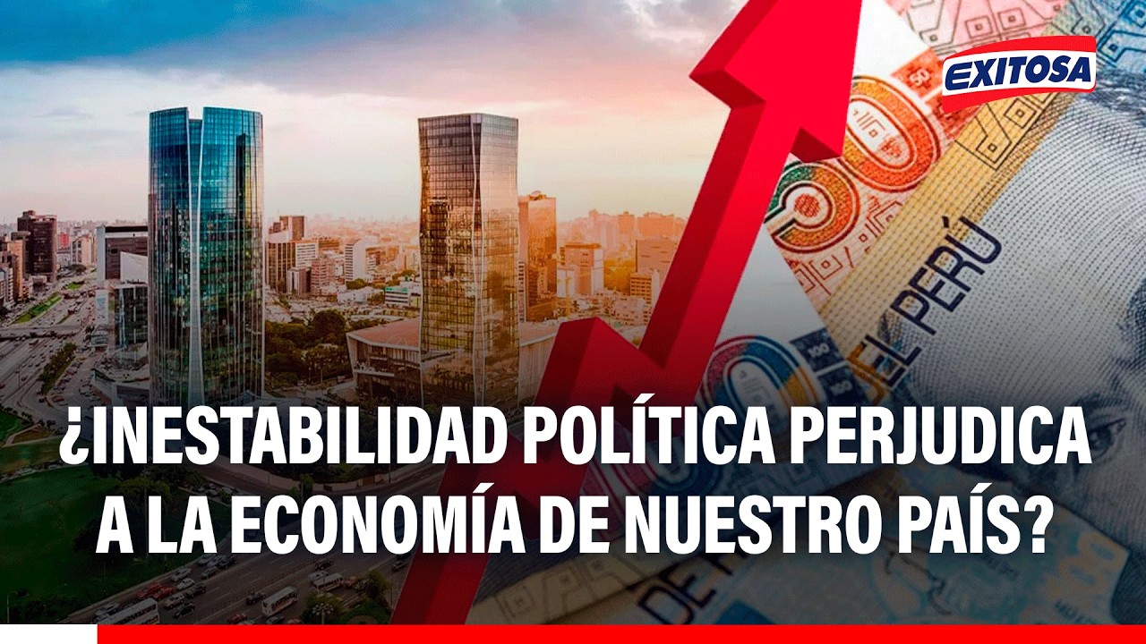 🔴🔵 ¿Inestabilidad política perjudica a la economía de nuestro país?