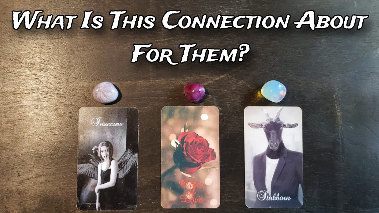 💕🤯 What Is This Connection About For Them? 🙈💕  Pick A Card Love Reading