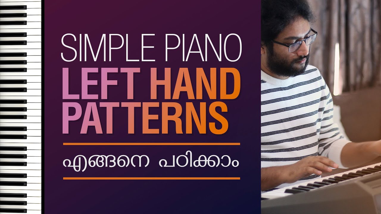 Simple left hand patterns | Malayalam Piano / Keyboard Tutorial | Ep: 23