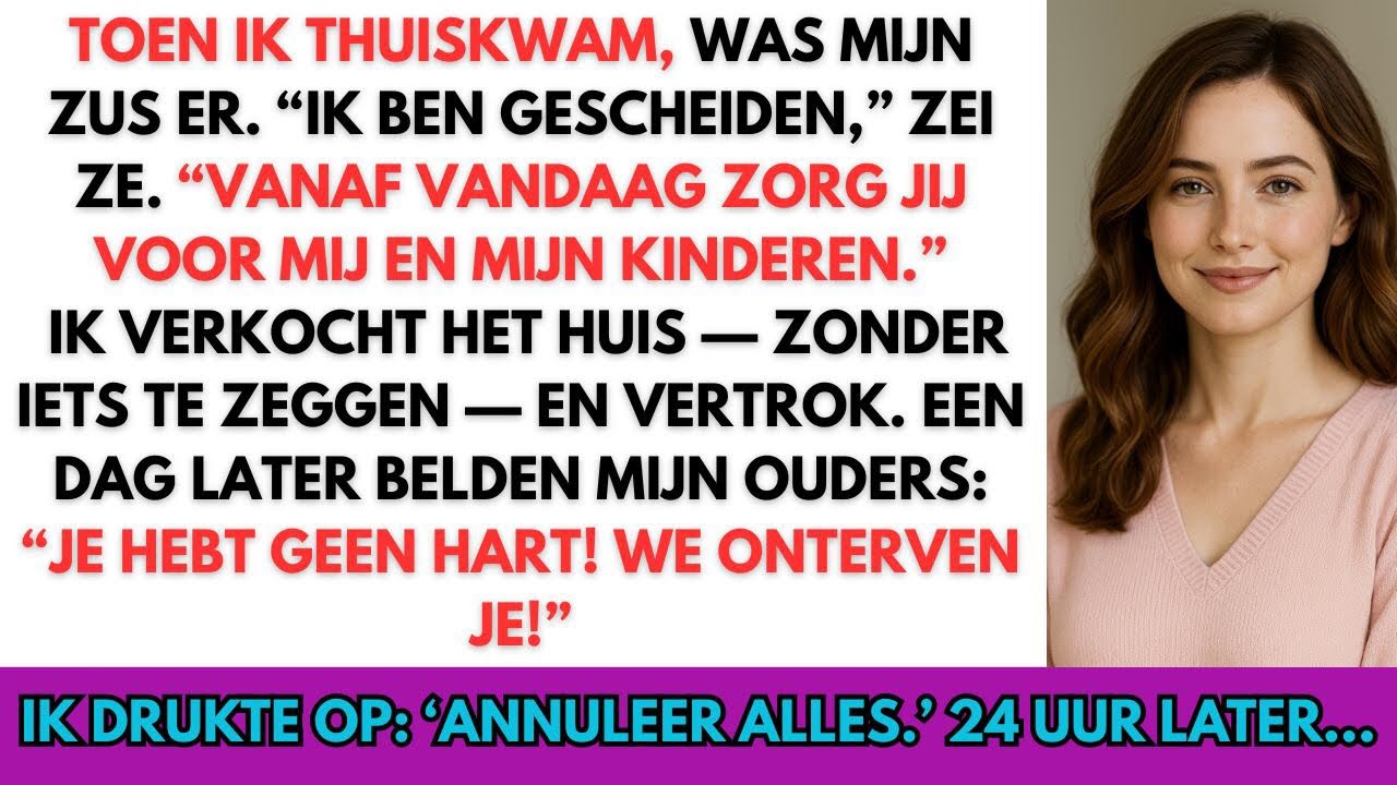 Toen ik thuiskwam, was mijn zus daar. “Ik ben gescheiden — jij zorgt nu voor mij en mijn kinderen.”
