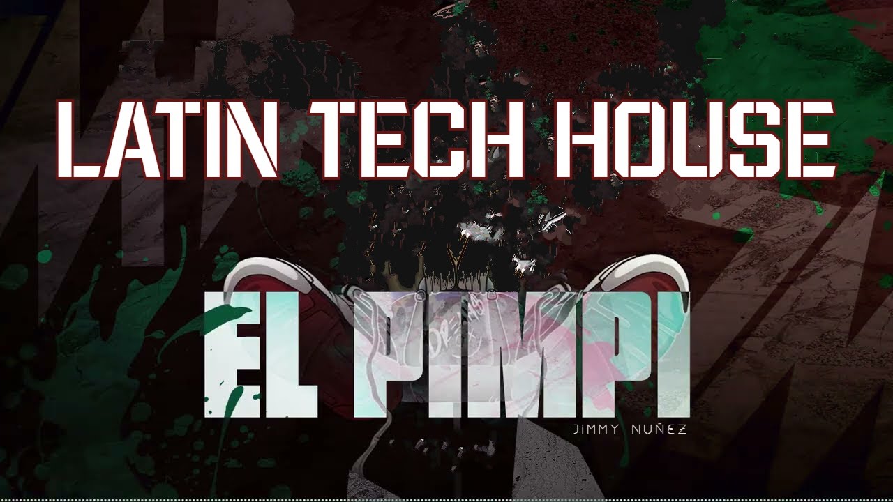 LATIN TECH HOUSE - sesion one ( latinamerica, set me free, Bololo, Lets go, Prendeh, La Movida)