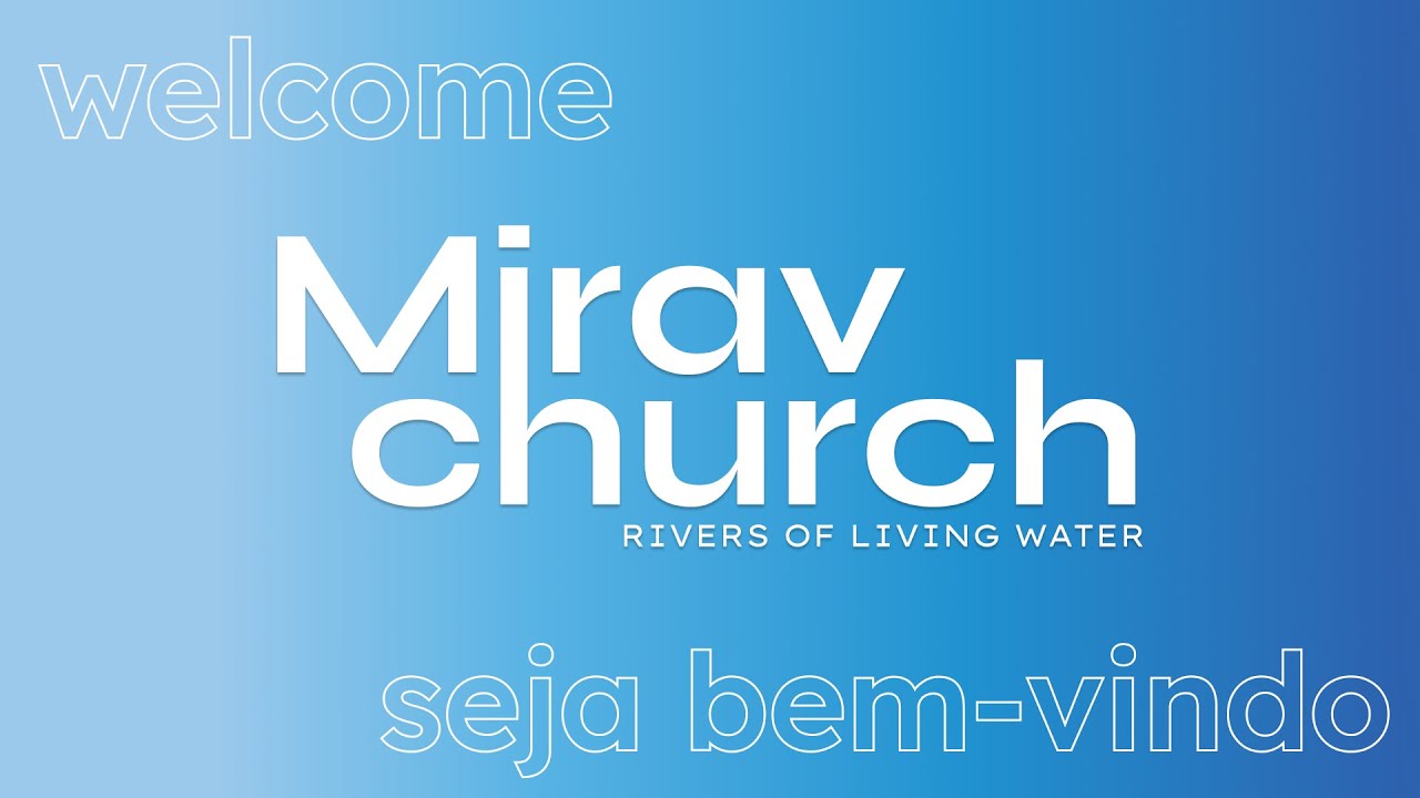 Culto de Celebracao | MIRAV Church