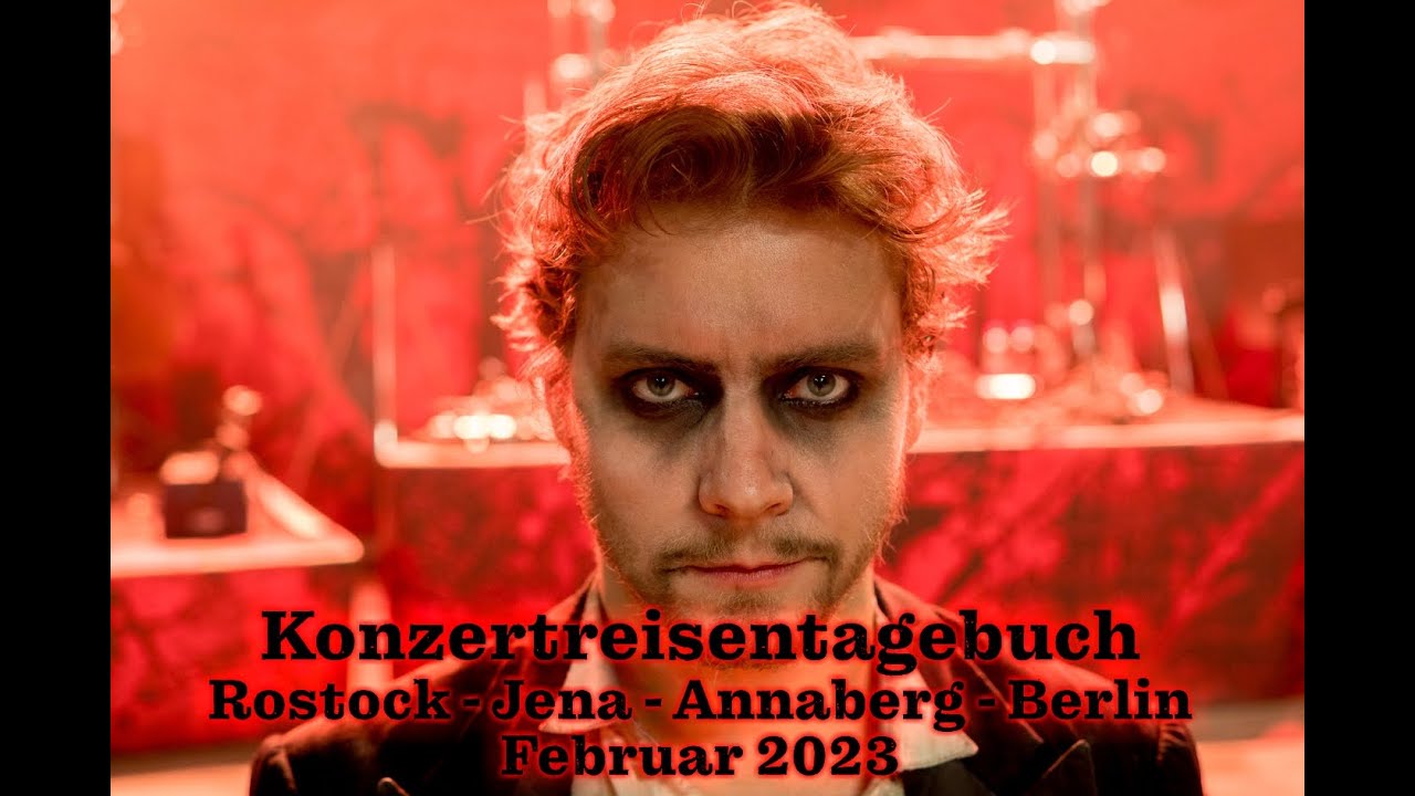 Konzertreisentagebuch 2023 #03 Rostock Jena Annaberg Berlin - Coppelius