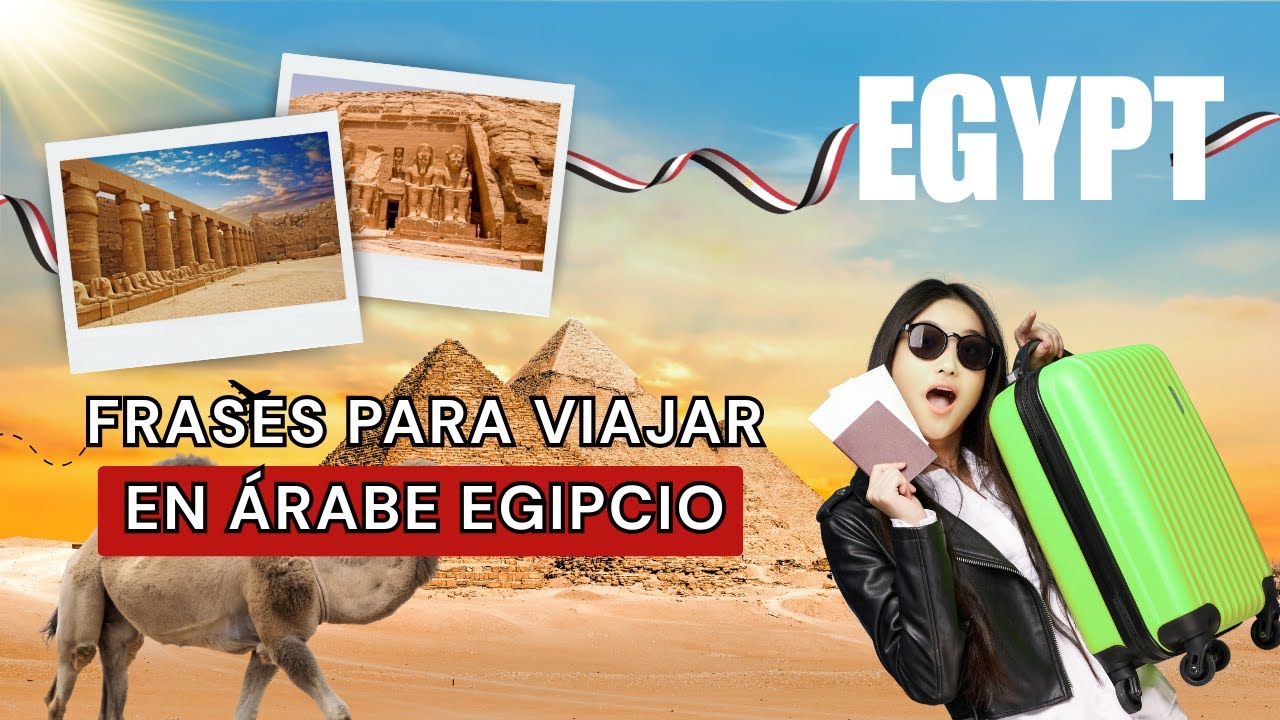 Frases de viaje en árabe egipcio