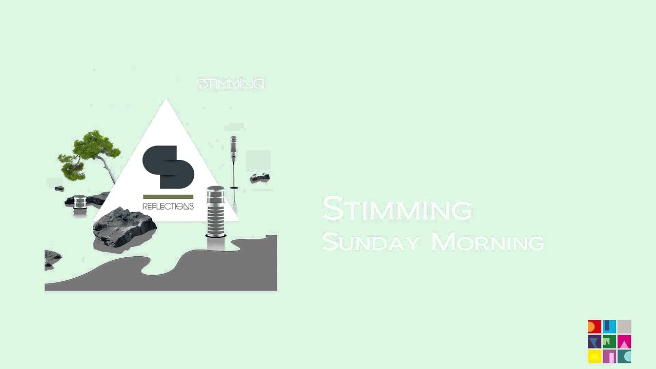 Stimming - Sunday Morning