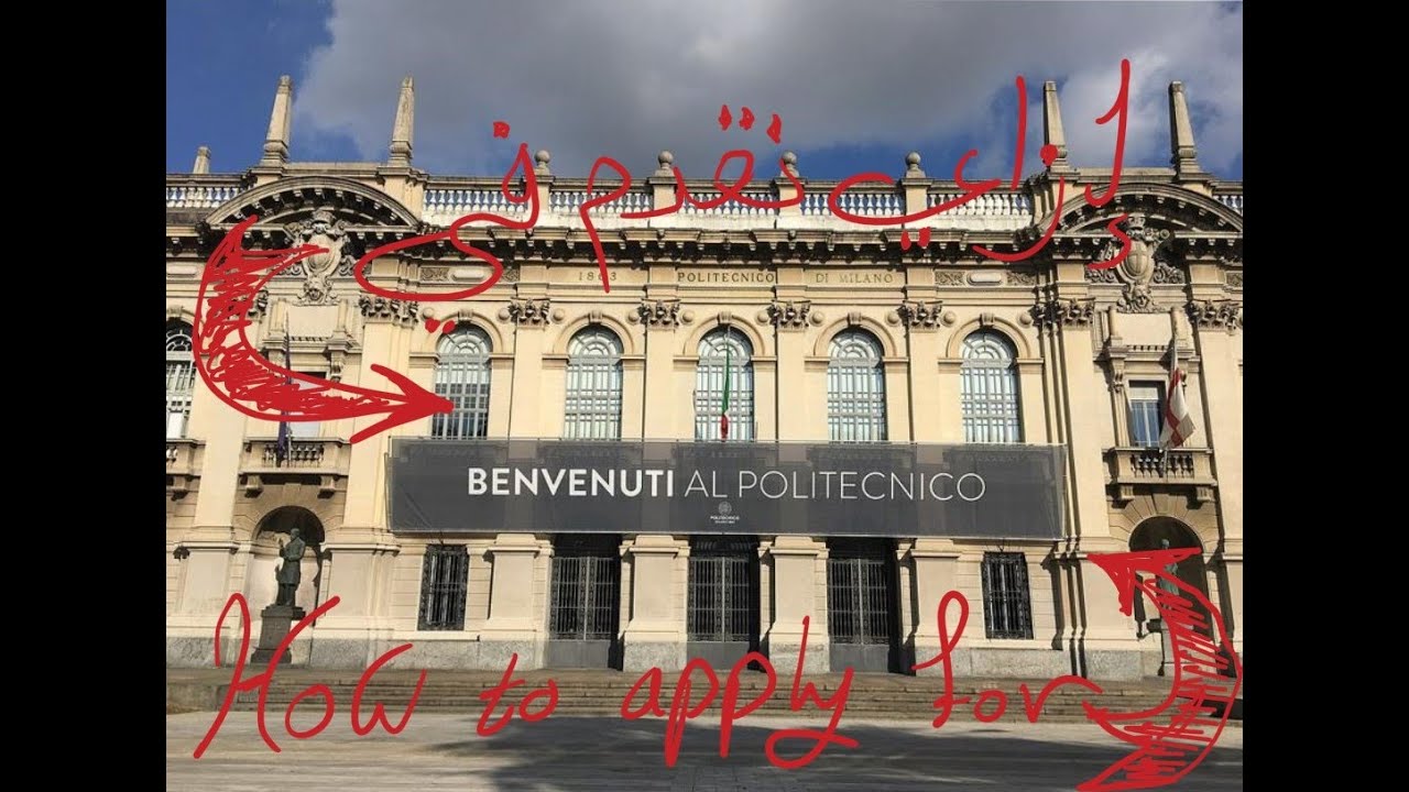 Applying for I Politecnico di Milano I  التقديم في جامعة