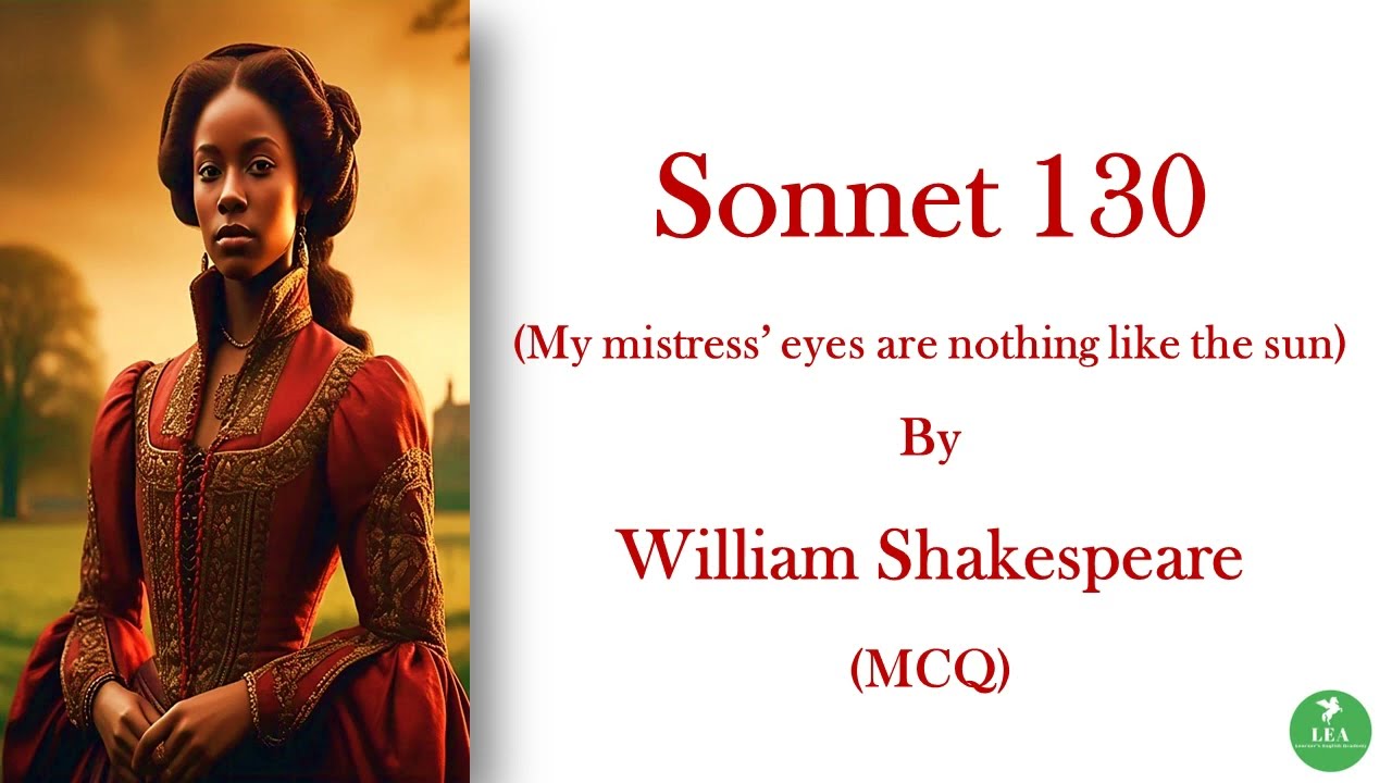 Sonnet 130 by William Shakespeare (MCQ) | My mistress' eyes are nothing like the sun #pgtrb #ugcnet