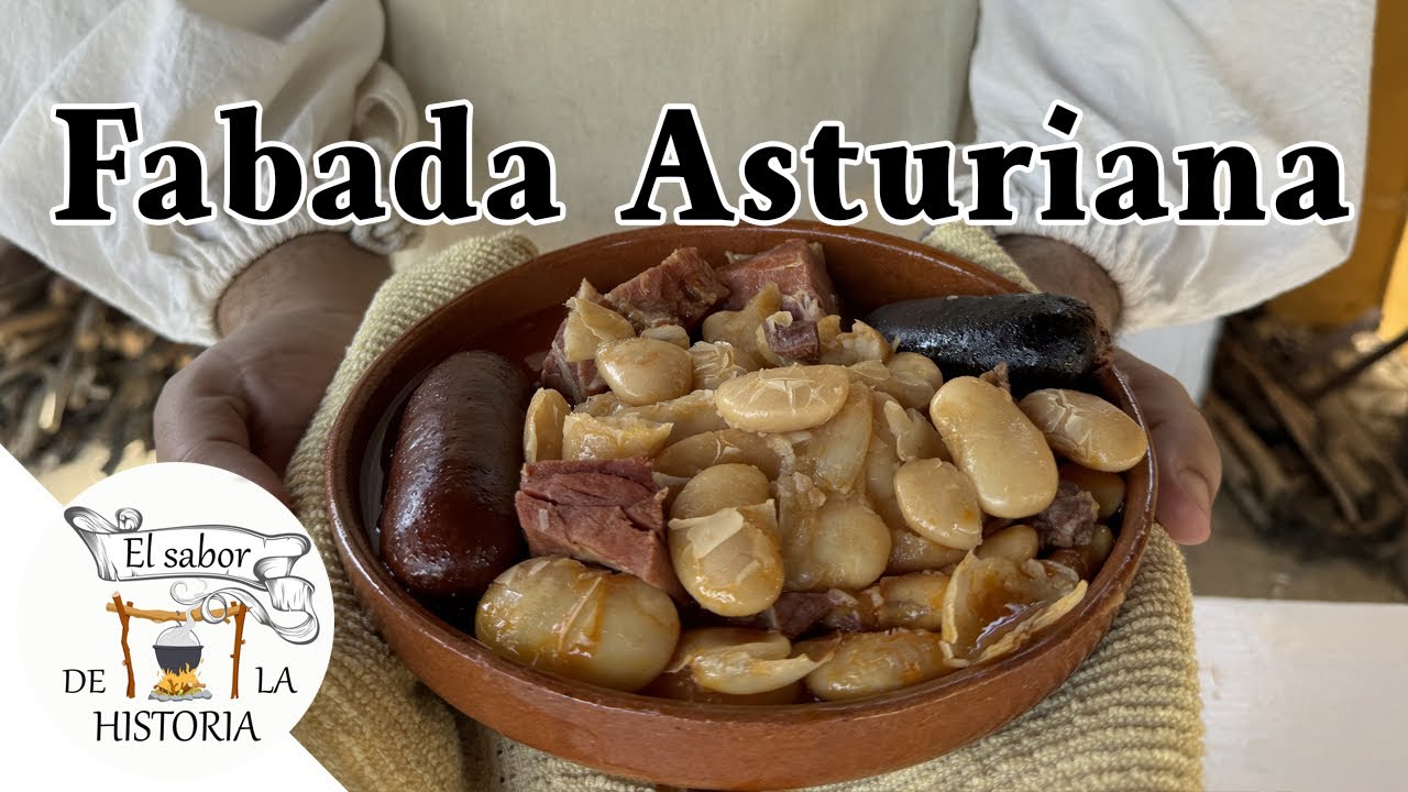 Fabada Asturiana - Receta histórica