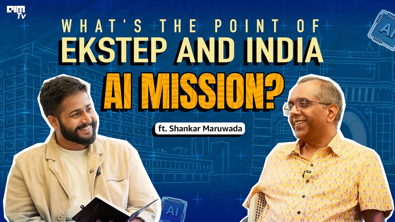 What&rsquo;s the Point of EkStep and India&rsquo;s AI Mission? | Ft. Shankar Maruwada