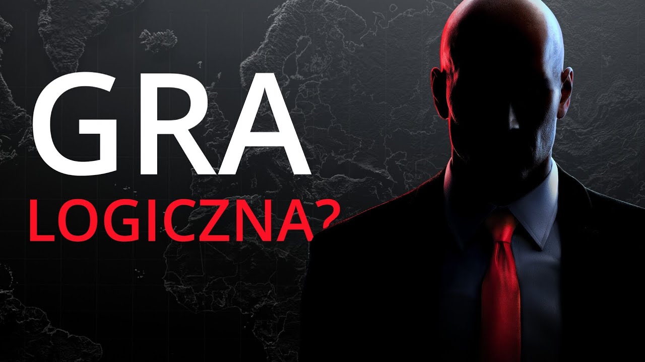 Dlaczego Hitman WOA jest moją ulubioną grą logiczną