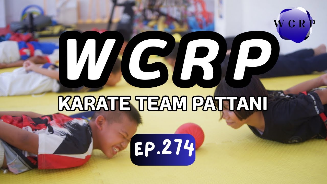 karate training 2026 - WCRP Karate Team Pattani EP.274 (Thailand)