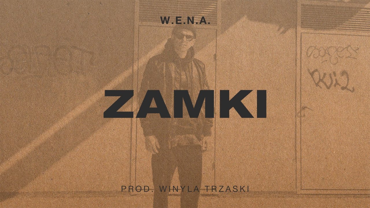 W.E.N.A. - Zamki prod. Winyla Trzaski