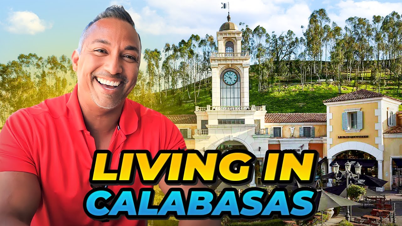 Living in Calabasas, CA - Pros & Cons of Moving