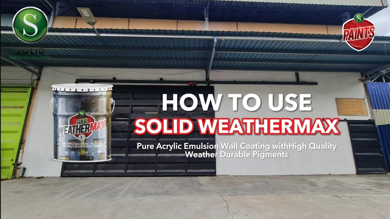 SOLID WEATHERMAX - Water-Based Pure Acrylic Emulsion Paint for Exterior Walls