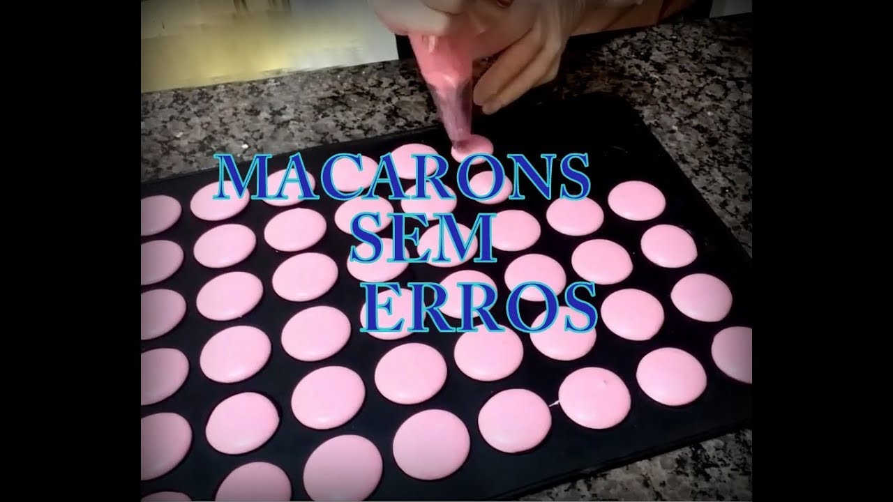 DESTA VEZ VOCÊ CONSEGUE FAZER MACARONS
