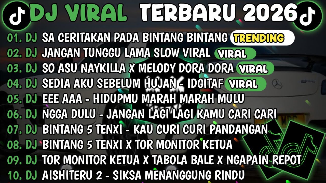 DJ TIKTOK TERBARU 2026🎵DJ SA CERITAKAN PADA BINTANG BINTANG-JAUH KO PERGI🎵DJ JANGAN TUNGGU LAMA LAMA