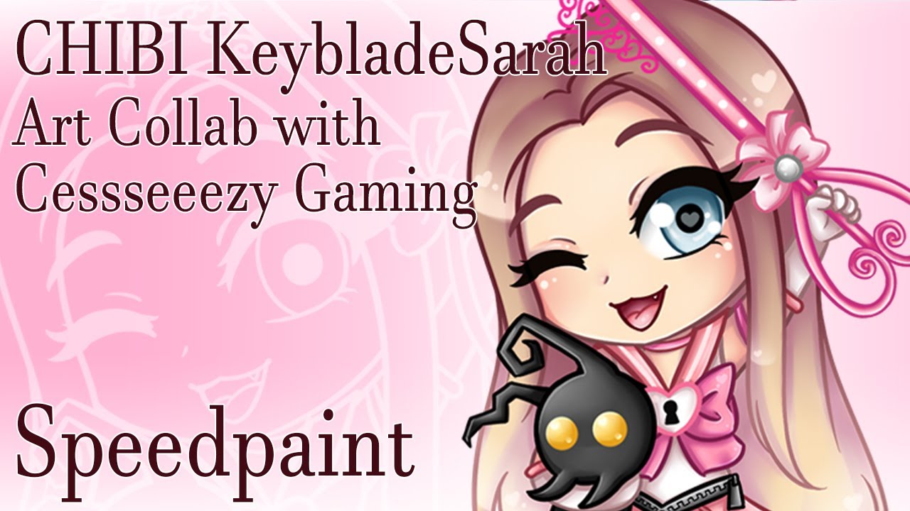 [Speedpaint] CHIBI KeybladeSarah ~ Art Collab with Cessseeezy Gaming!