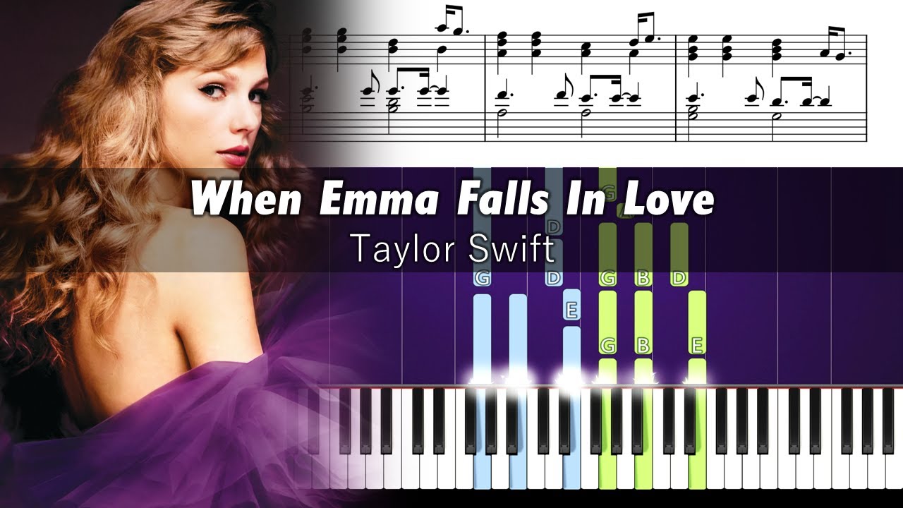 Taylor Swift - When Emma Falls in Love - Accurate Piano Tutorial with Sheet Music