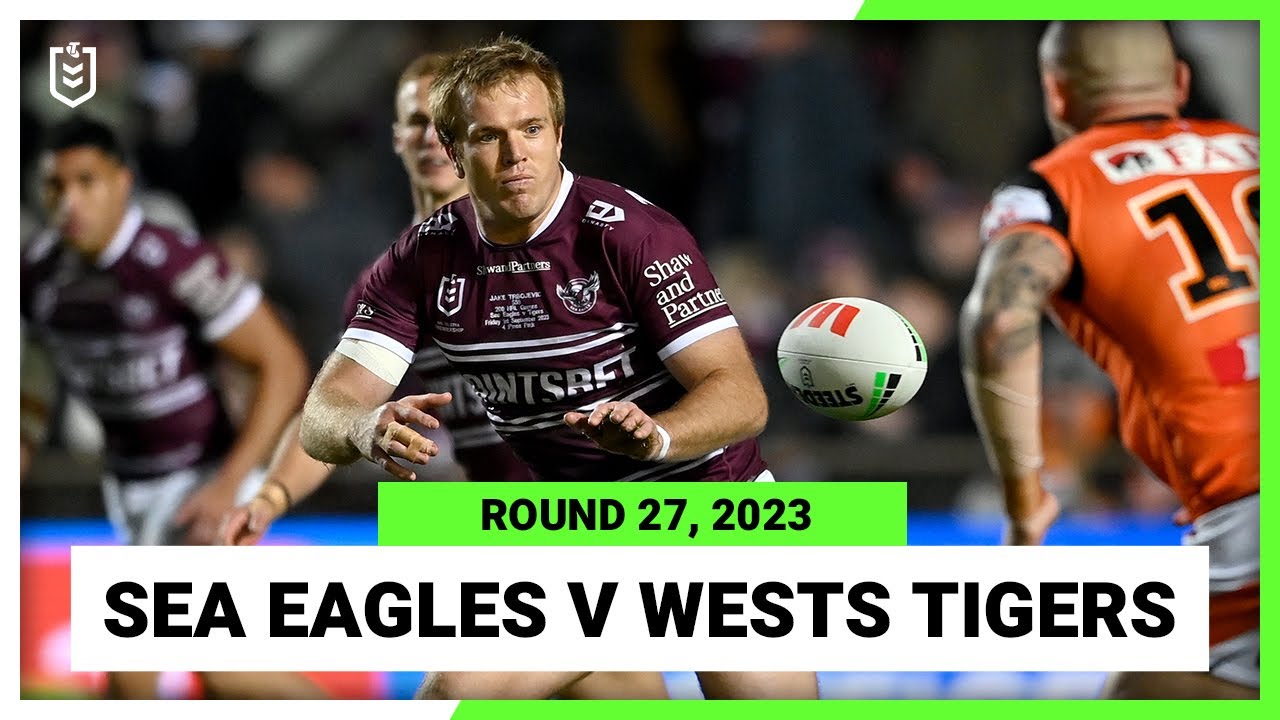 NRL Highlights | Manly-Warringah Sea Eagles v Wests Tigers | NRL Round 27 | Full Match Replay