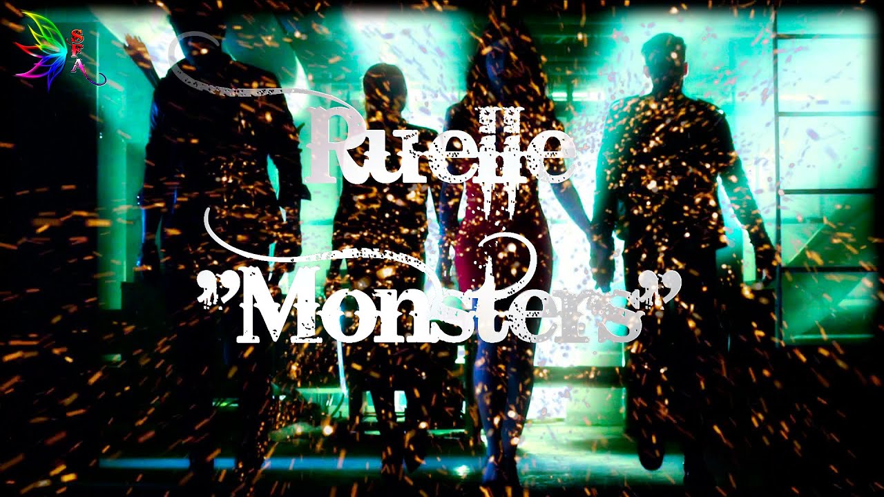 Ruelle - Monsters [Multifandom: Shadowhunters - TVD - TO]