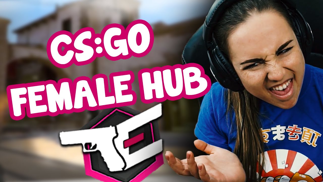 When gamer girls play CS:GO... | Faceit Female only HUB