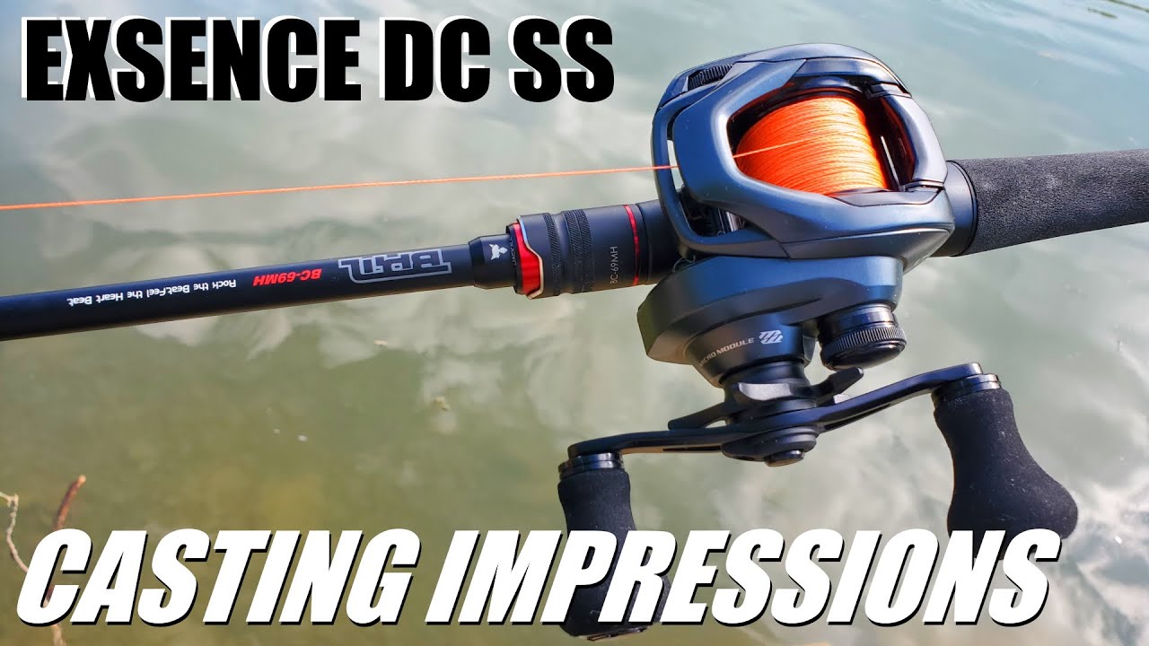Shimano EXSENCE DC SS on the water CASTING IMPRESSIONS...