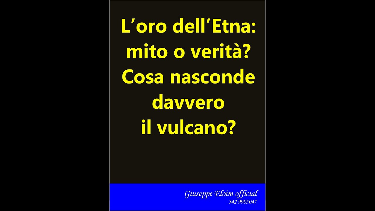 L'oro dell'Etna - Mito o Verità