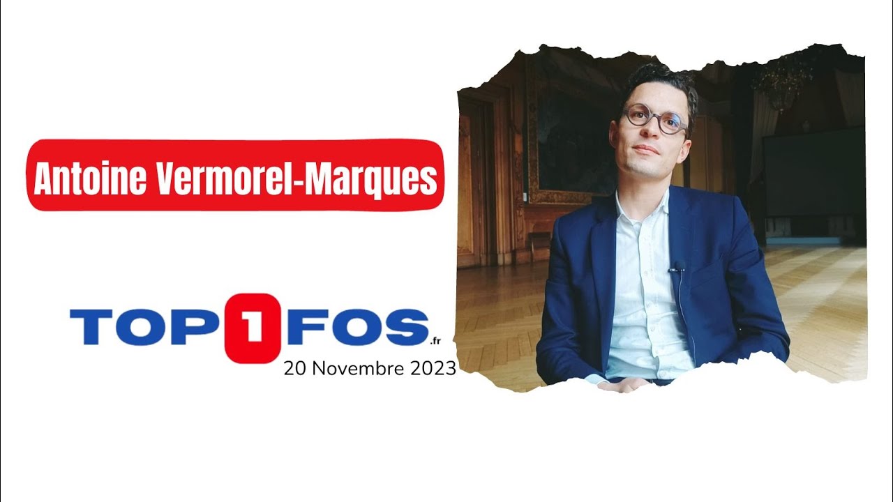 Antoine Vermorel-Marques invité politique de TOP1FOS.fr