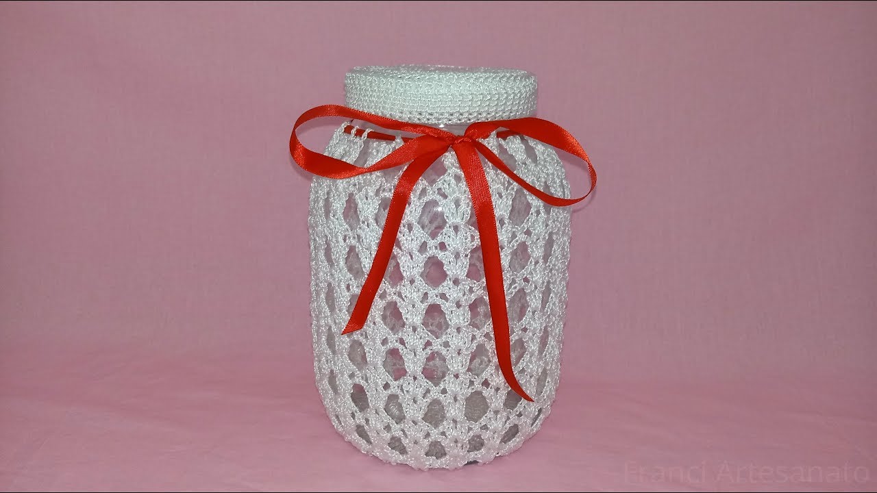 CAPA DE CROCHÊ LEQUE PARA POTE DE VIDRO - FRANCI ARTESANATO