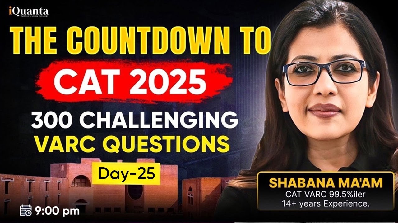 300 Challenging VARC Questions | Day - 25 | Shabana Ma'am | VARC Preparation CAT 2025
