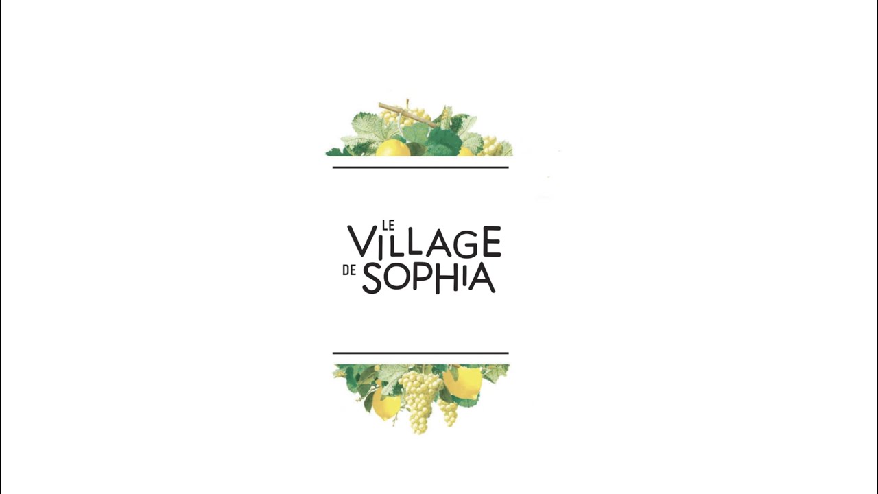 LE VILLAGE DE SOPHIA