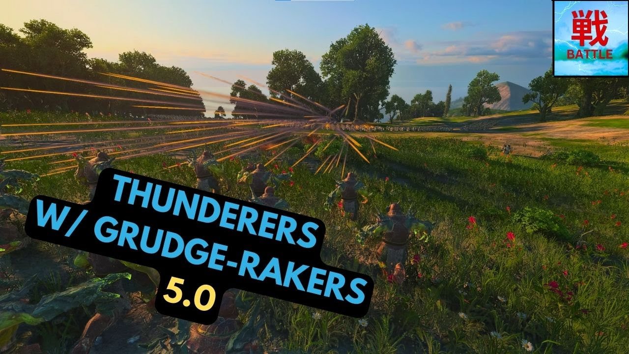 Are Thunderers with Grudge-Rakers Any Good in Patch 5.0? - Dwarfs Unit Focus