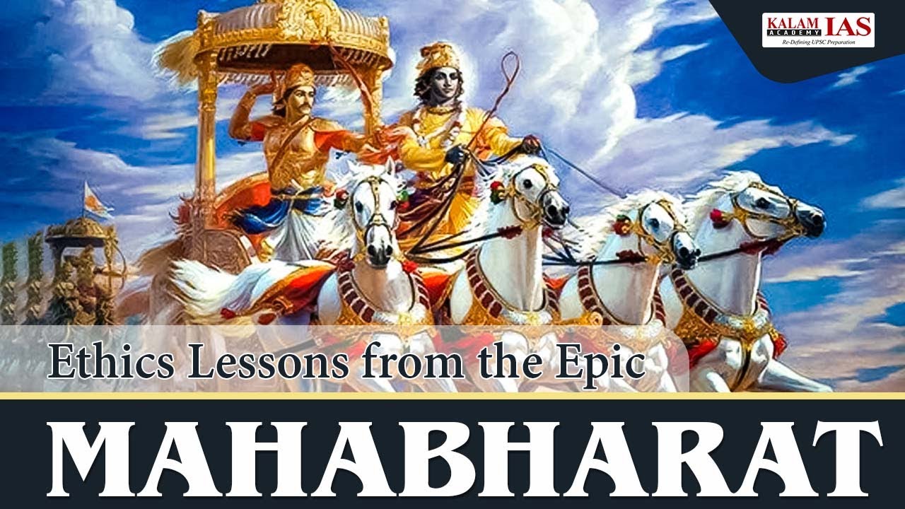 Ethical lessons from the Epic MAHABHARAT | Ethics Marks Maximizer | by Kalam IAS Academy