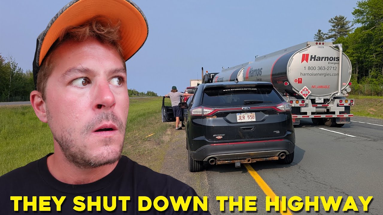 I'm Heading to the East Coast of Canada! THEY SHUT DOWN THE HIGHWAY...