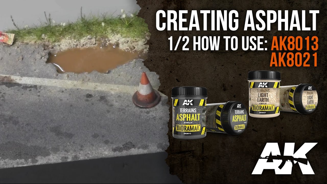How to: AK8013 & AK8021 || ASPHALT TERRAIN, PART 1: Asphalt