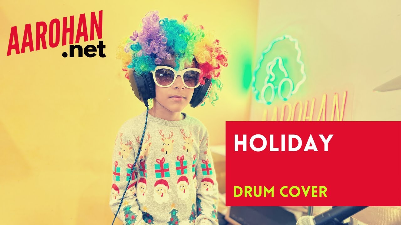 Holiday (Green Day) | Young drummers on Youtube | Drum Cover | Aarohan | 7 year old drummer