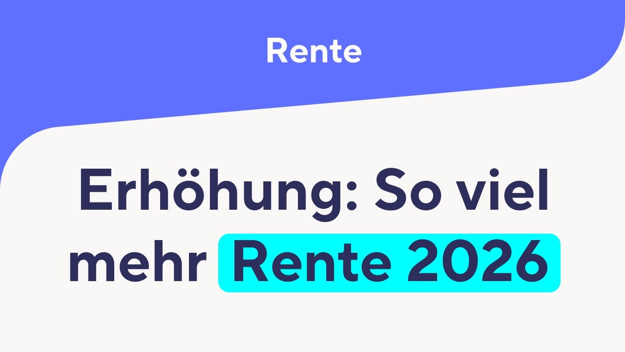 Rentenerhöhung: So viel MEHR Rente 2026!