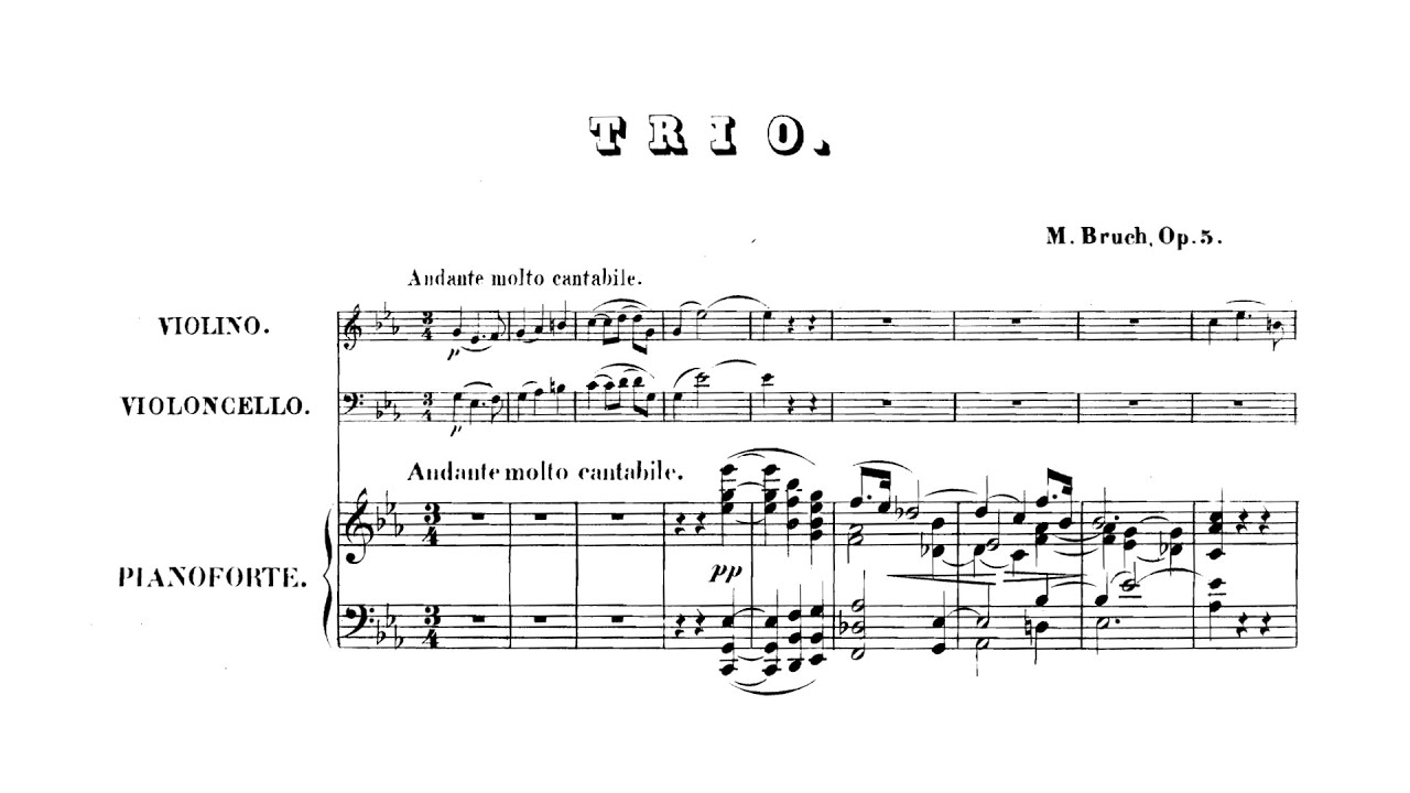 Bruch: Piano Trio in C minor, Op. 5 (with Score)