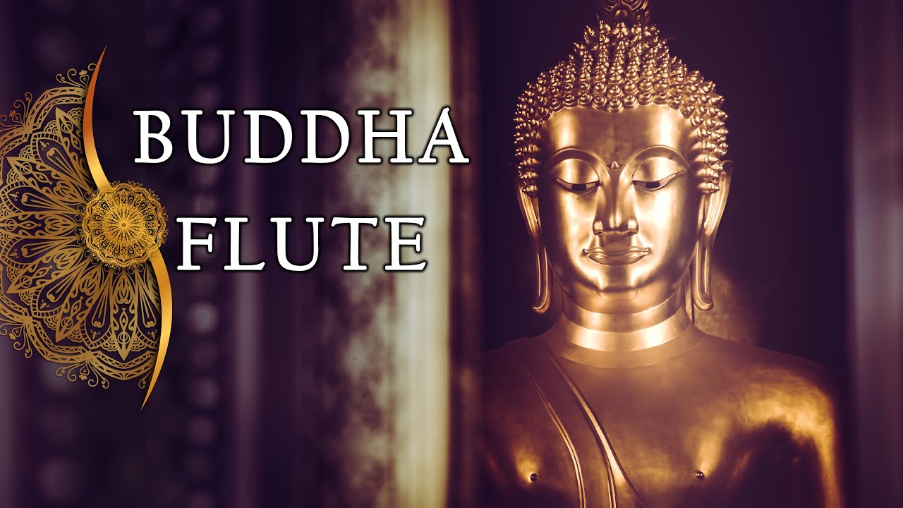 Flauta de BUDA 🎋 El sonido de la paz interior, relajaci&oacute;n, meditaci&oacute;n, yoga