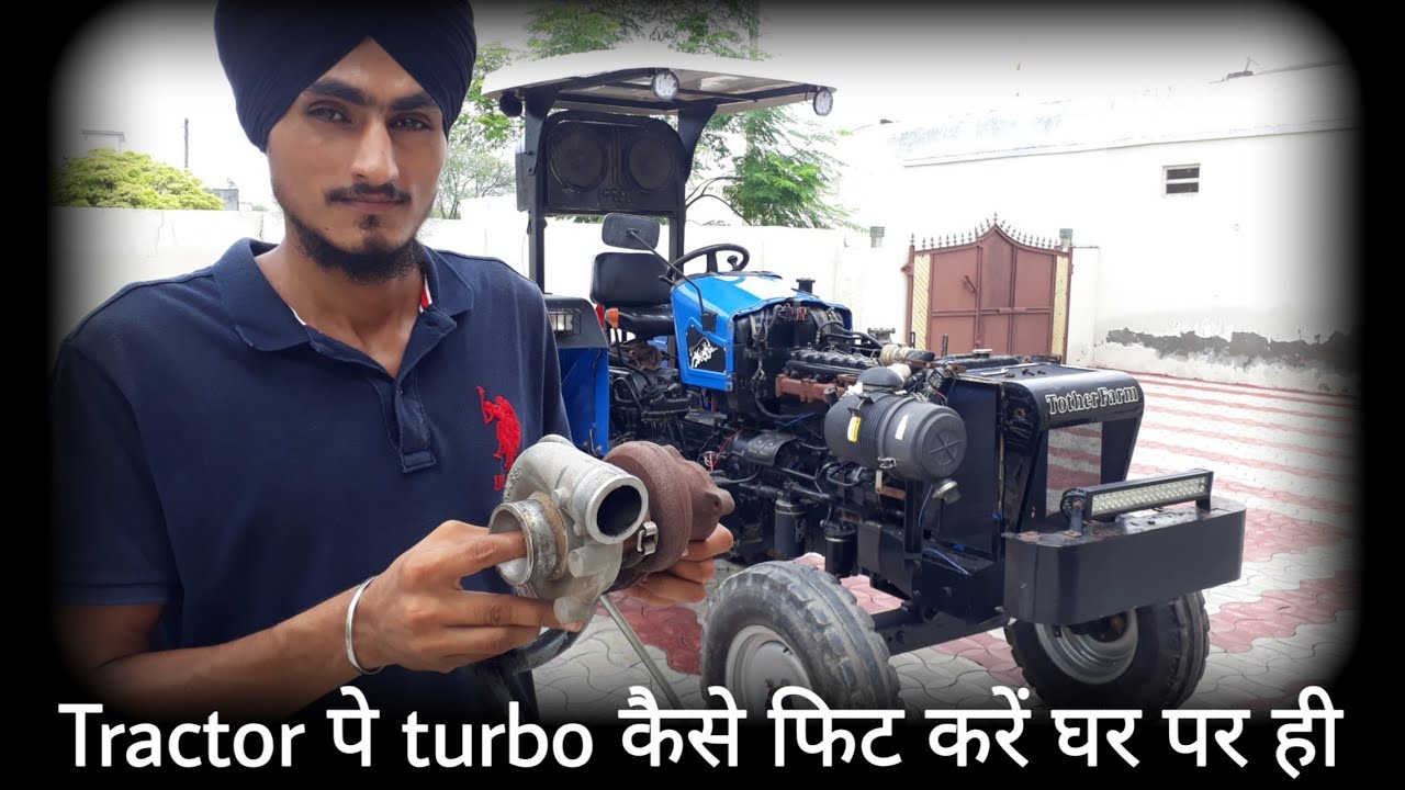 ट्रैक्टर पर turbo फिट कैसे करें पूरी जानकारी Turbo Fitting on Sonalila tractor detailed video