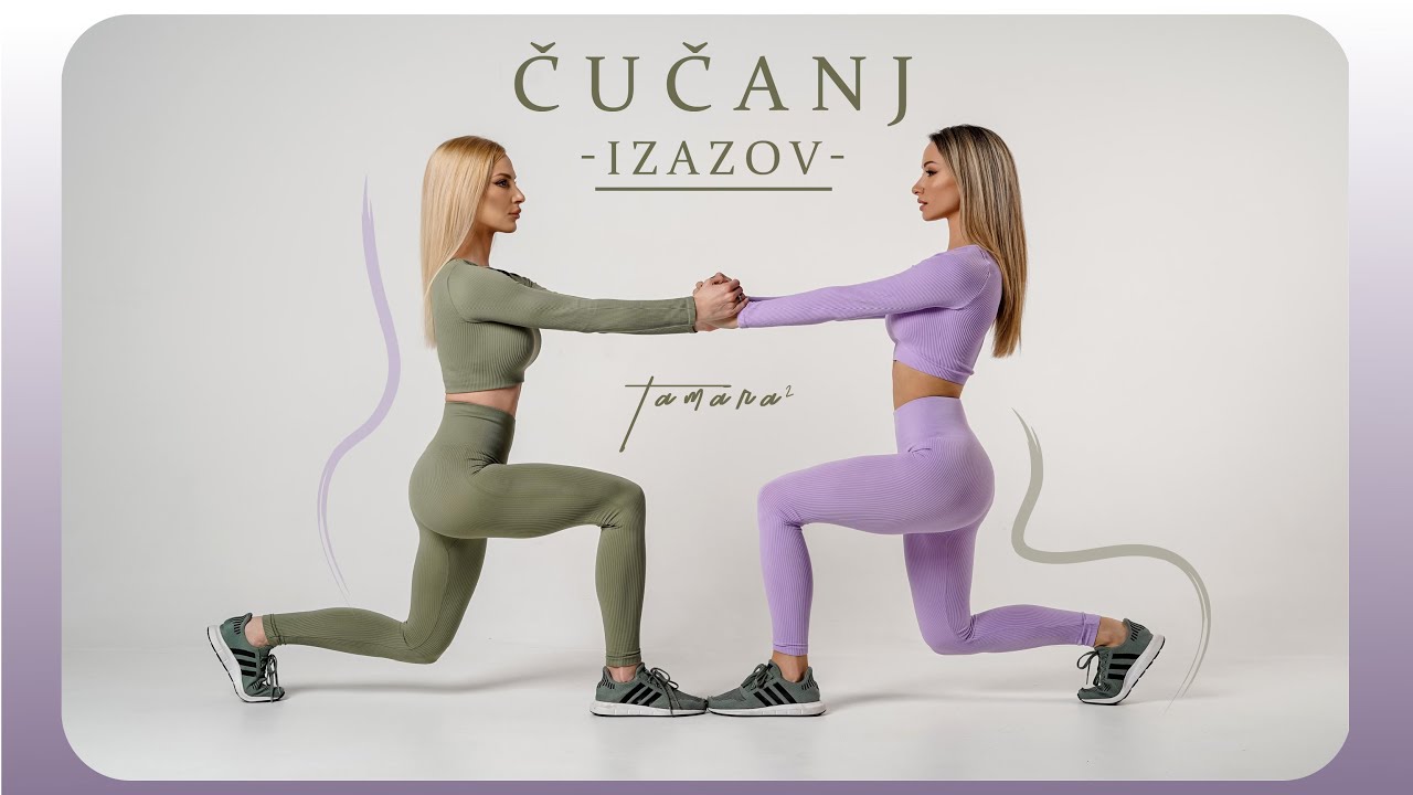 Tamara'2 - Čučanj izazov