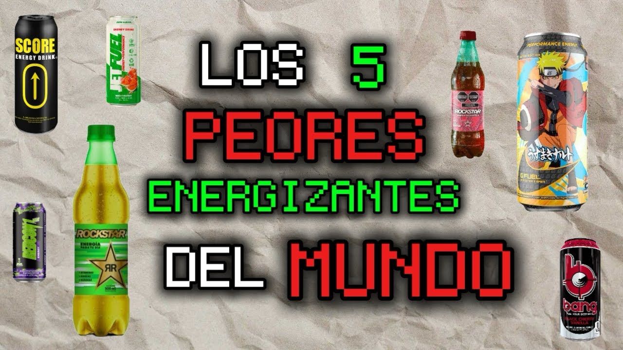TOP 5 PEORES ENERGIZANTES 