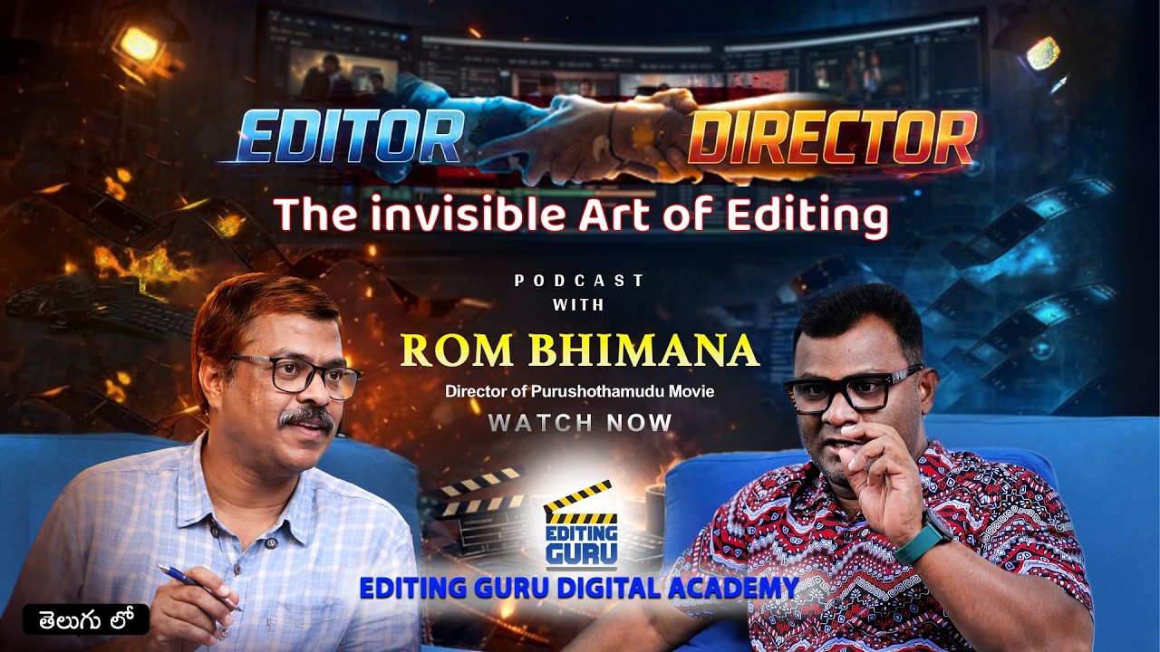 The Invisible Art of Editing Podcast with Director ROM BHIMANA | Gattu Ravi
