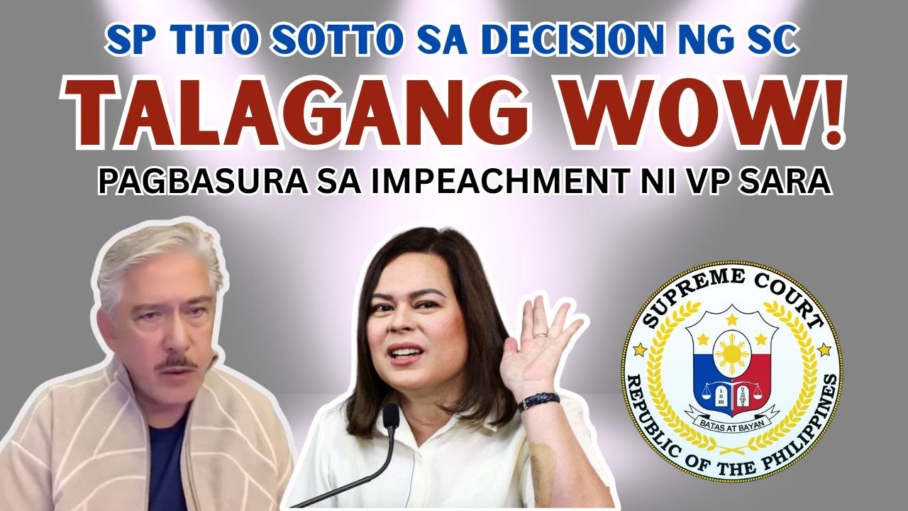 SP TITO SOTTO NA PA WOW SA DESISYON NG SUPREME COURT NANG IBASURA ANG IMPEACHMENT CASE KAY VP SARA