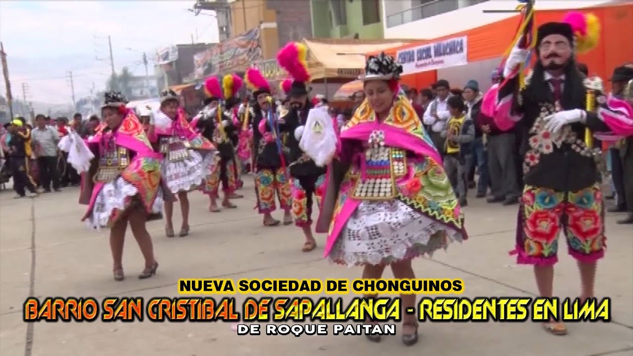 NUEVA SOCIEDAD DE CHONGUINOS DEL BARRIO SAN CRISTOBAL DE SAPALLANGA
