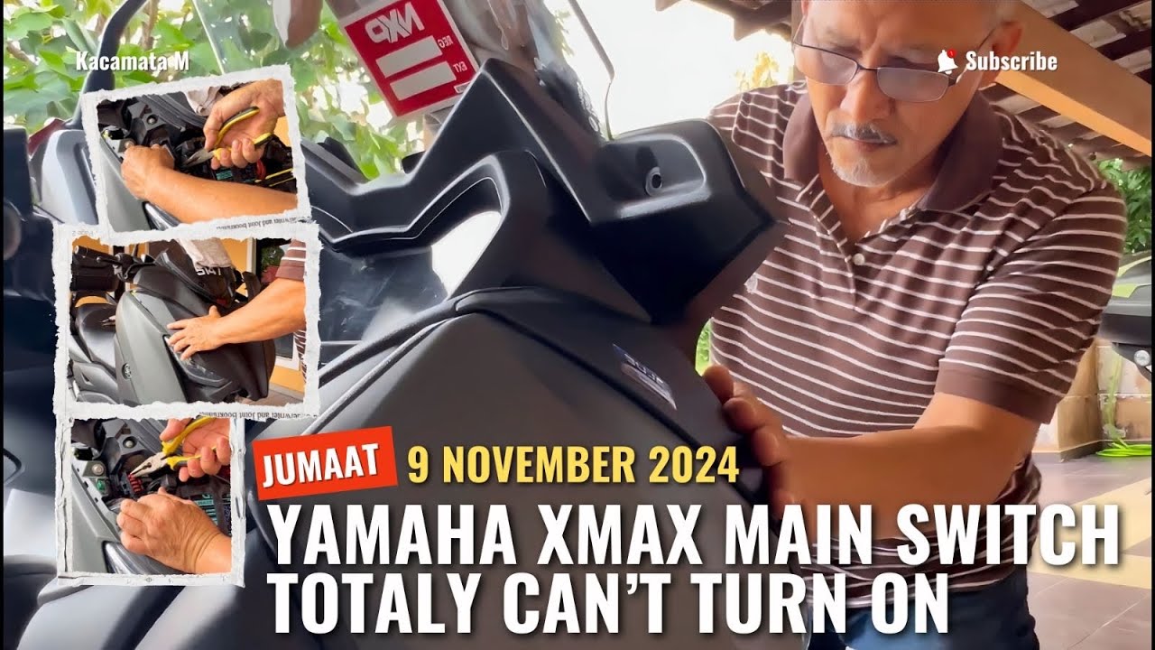 YAMAHA XMAX MAIN SWITCH TOTALY CAN’T TURN ON