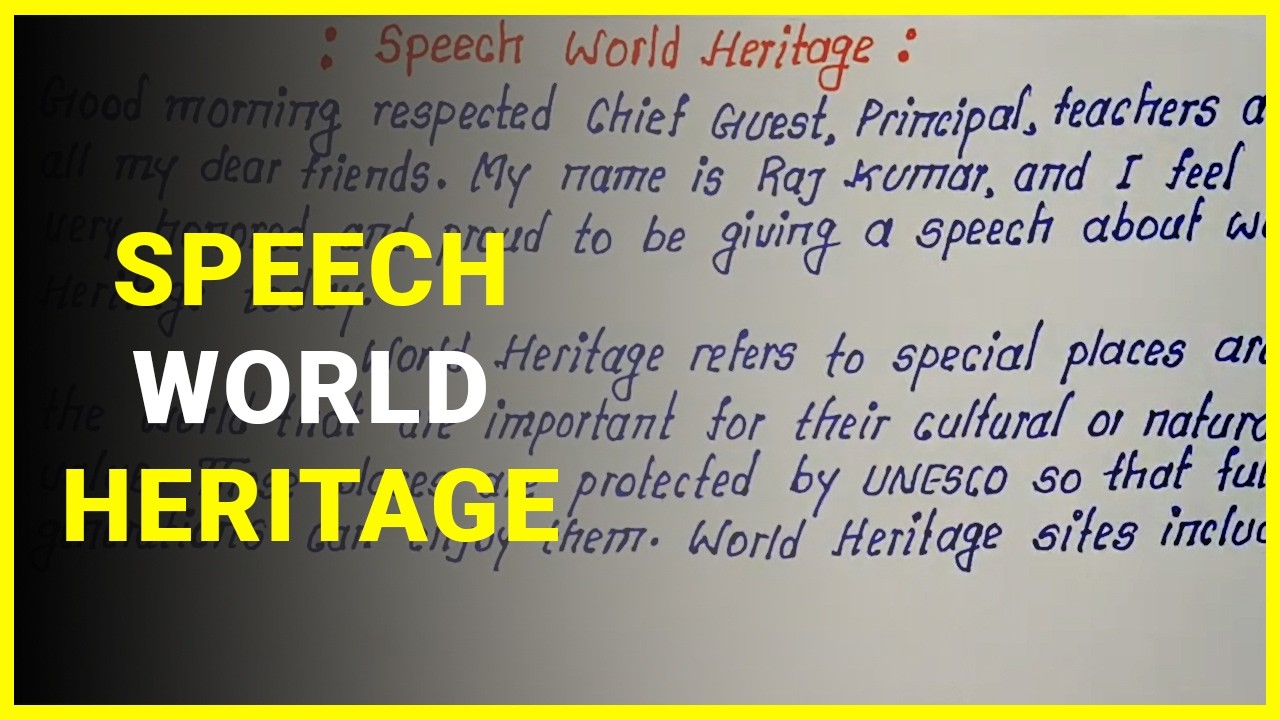 Write Speech on World Heritage in English | Simple English Speech on World Heritage 