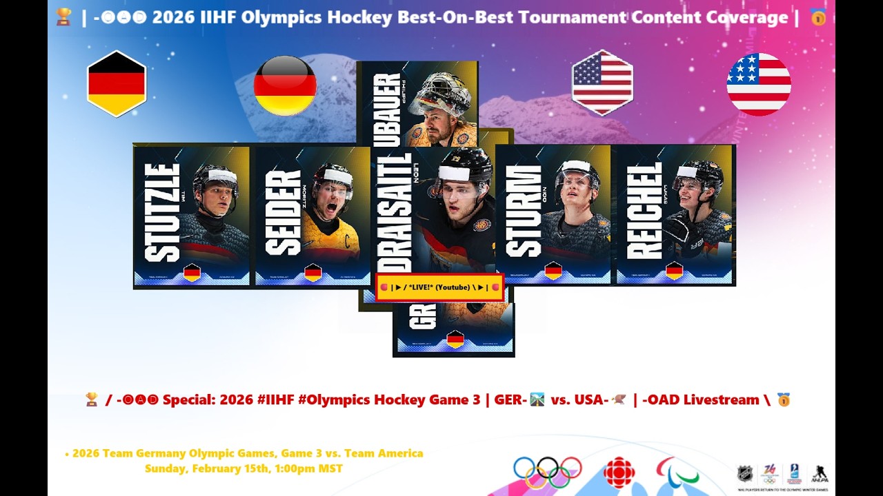 🏆 / -🅞🅐🅓 Special: 2026 #IIHF #Olympics Hockey Game 3 | GER-🛣️ vs. USA-🦅 | -OAD Livestream \ 🥇